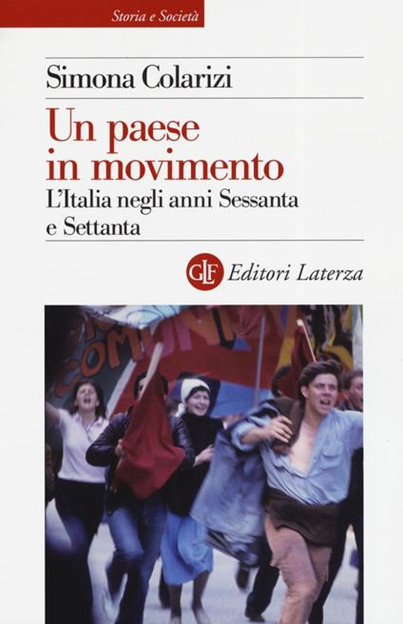 Un paese in movimento. L&#039;Italia negli anni Sessanta e Settanta