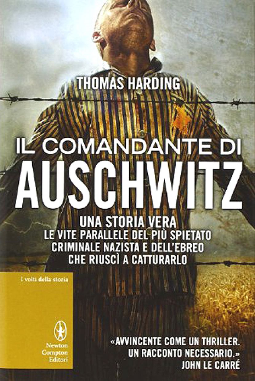 Storie – Il buono e il cattivo. Il comandante di Auschwitz e l&#039;ebreo che riuscì a catturarlo